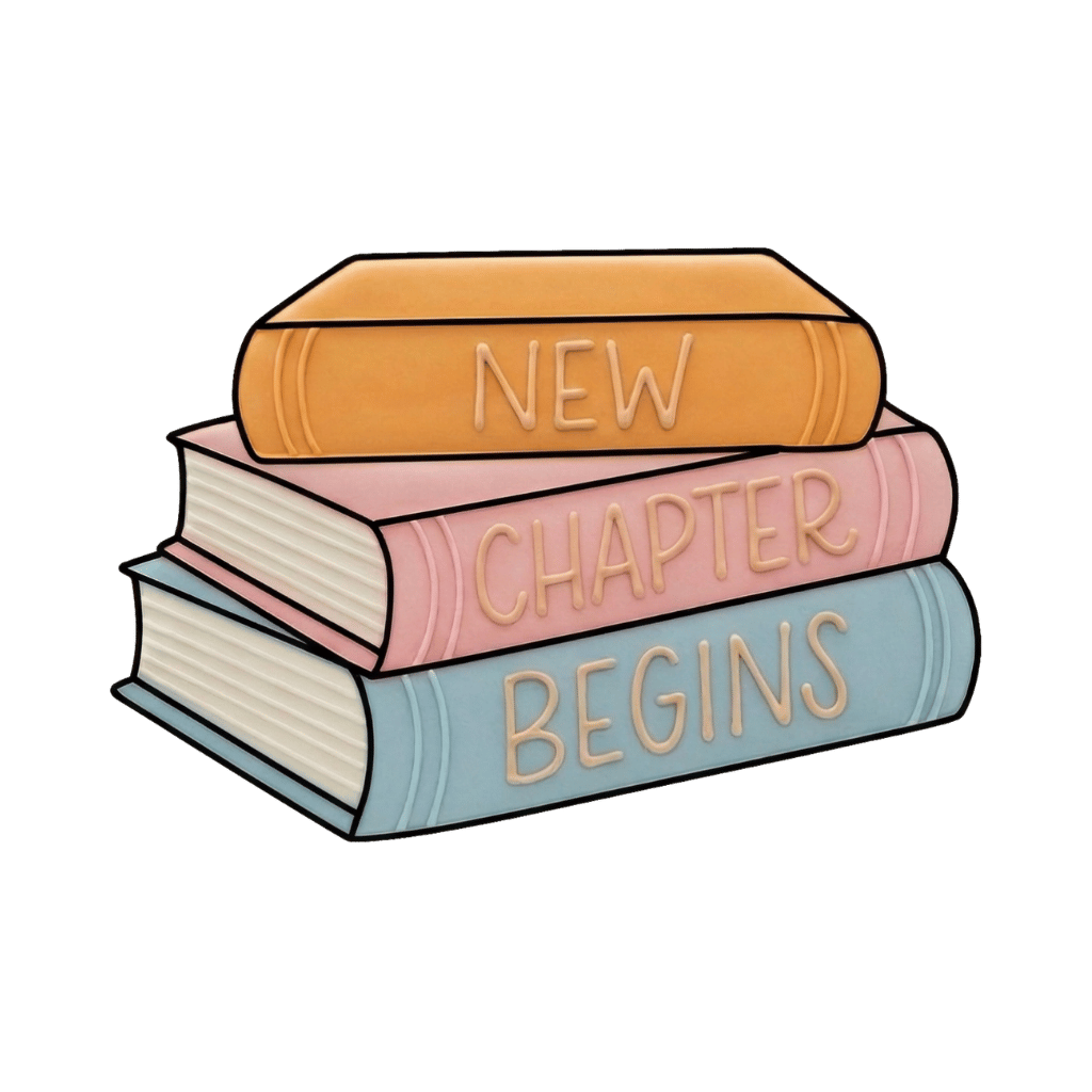 Three pastel books stacked with the words new chapter begins across the spines